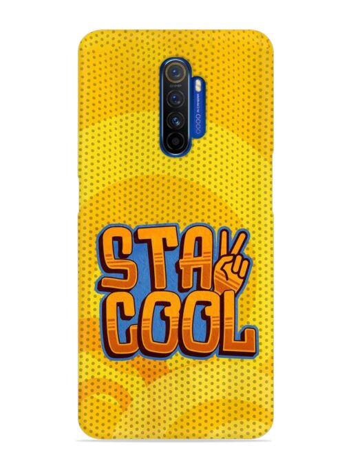 Stay Cool Snap Case for Realme X2 Pro Zapvi