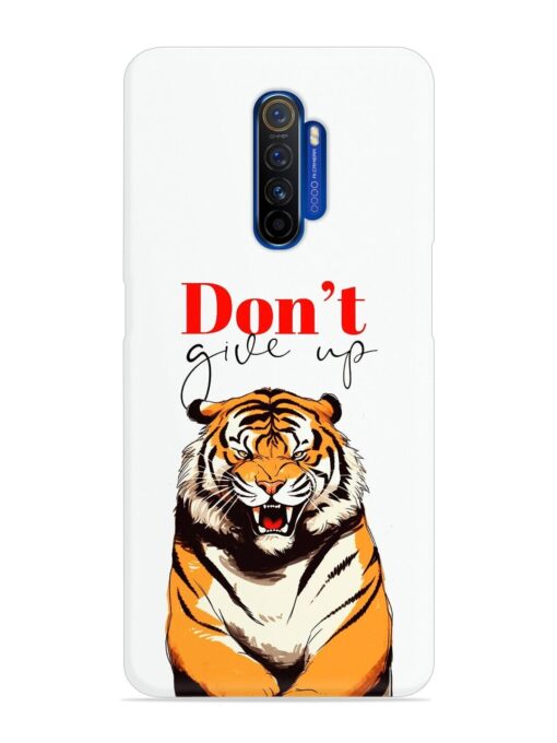 Don'T Give Up Tiger Art Snap Case for Realme X2 Pro