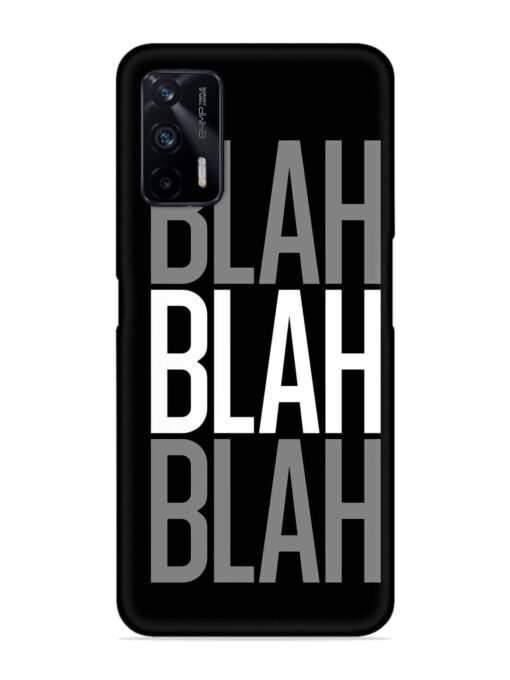 Blah Blah Blah Wallpaper Snap Case for Realme X7 Max (5G) Zapvi