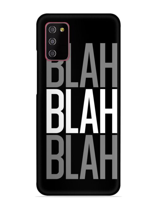 Blah Blah Blah Wallpaper Snap Case for Samsung Galaxy A03S