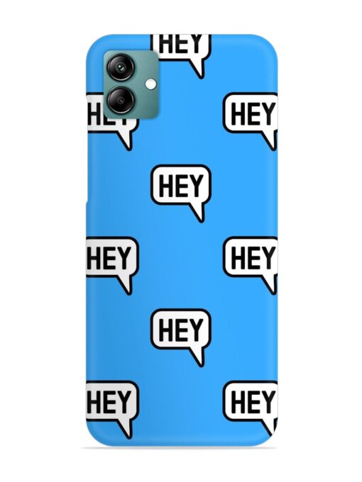 Hey Text Message Snap Case for Samsung Galaxy A04