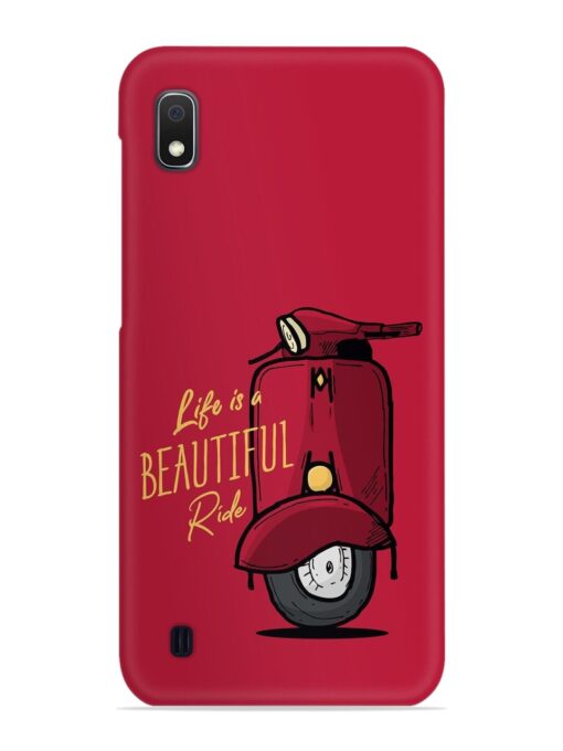 Life Is Beautiful Rides Snap Case for Samsung Galaxy A10 Zapvi