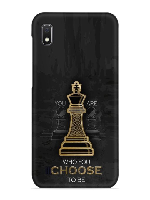 You Are Who Choose To Be Snap Case for Samsung Galaxy A10 Zapvi