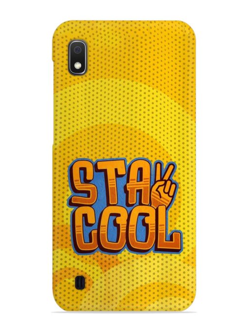 Stay Cool Snap Case for Samsung Galaxy A10 Zapvi