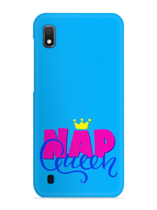 Nap Queen Quote Snap Case for Samsung Galaxy A10 Zapvi