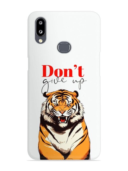 Don'T Give Up Tiger Art Snap Case for Samsung Galaxy A10S Zapvi