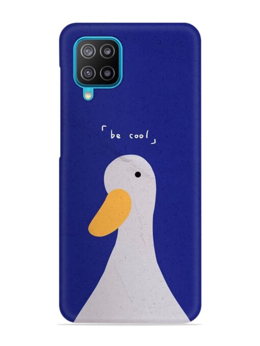 Be Cool Duck Snap Case for Samsung Galaxy A12 Zapvi