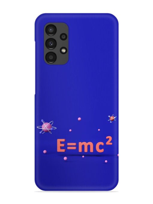 Formula Relativity Equation Snap Case for Samsung Galaxy A13