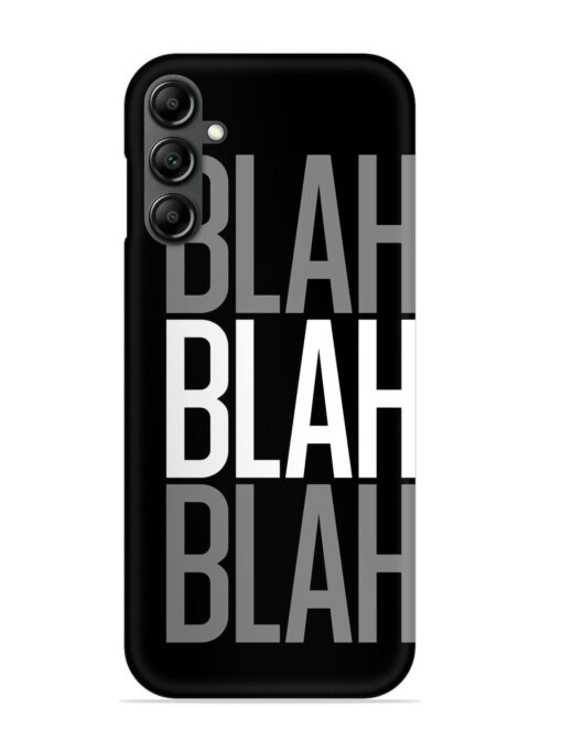 Blah Blah Blah Wallpaper Snap Case for Samsung Galaxy A14 (5G) Zapvi