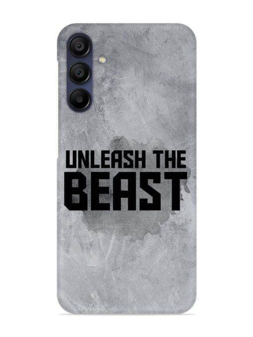 Unleash The Beast Snap Case for Samsung Galaxy A15 (5G) Zapvi