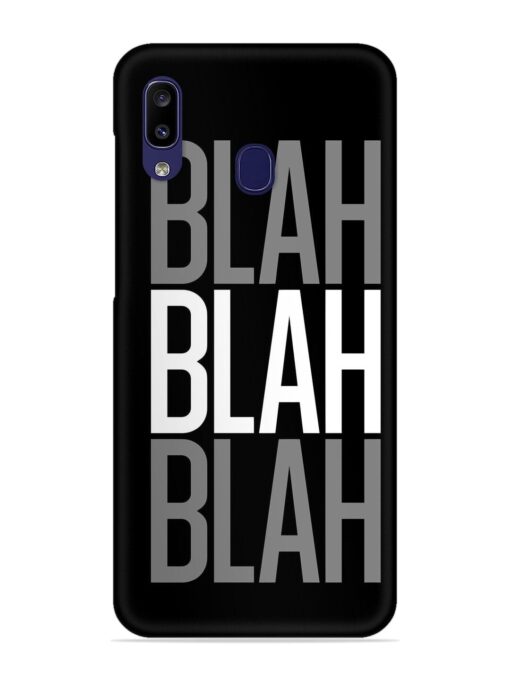 Blah Blah Blah Wallpaper Snap Case for Samsung Galaxy A20 Zapvi