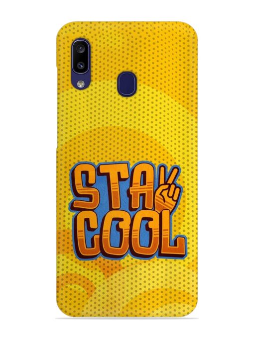 Stay Cool Snap Case for Samsung Galaxy A20 Zapvi