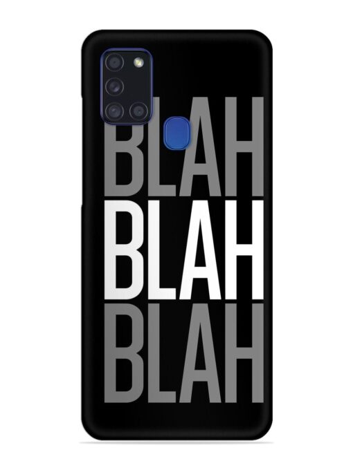 Blah Blah Blah Wallpaper Snap Case for Samsung Galaxy A21S Zapvi