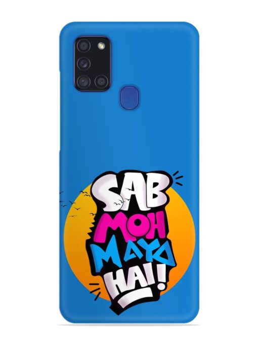 Sab Moh Moya Snap Case for Samsung Galaxy A21S Zapvi