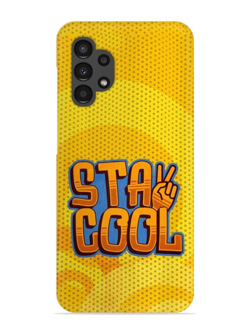 Stay Cool Snap Case for Samsung Galaxy A32 (4G) Zapvi