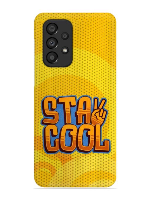 Stay Cool Snap Case for Samsung Galaxy A33 (5G)