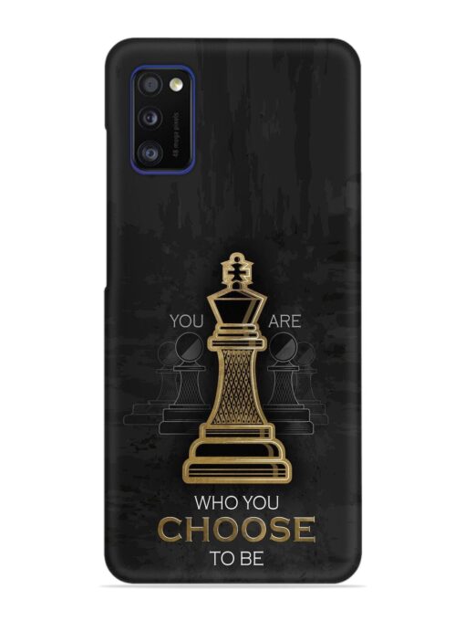 You Are Who Choose To Be Snap Case for Samsung Galaxy A41 Zapvi