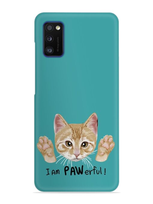 Typography Slogan Cat Snap Case for Samsung Galaxy A41 Zapvi