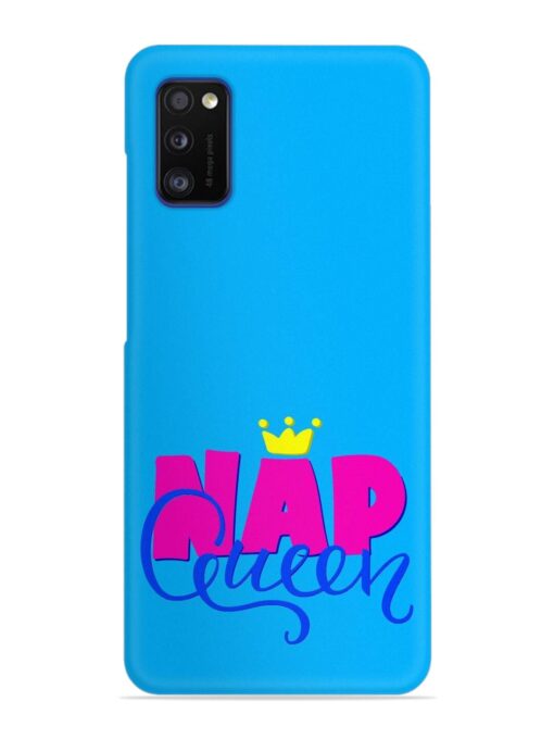 Nap Queen Quote Snap Case for Samsung Galaxy A41 Zapvi