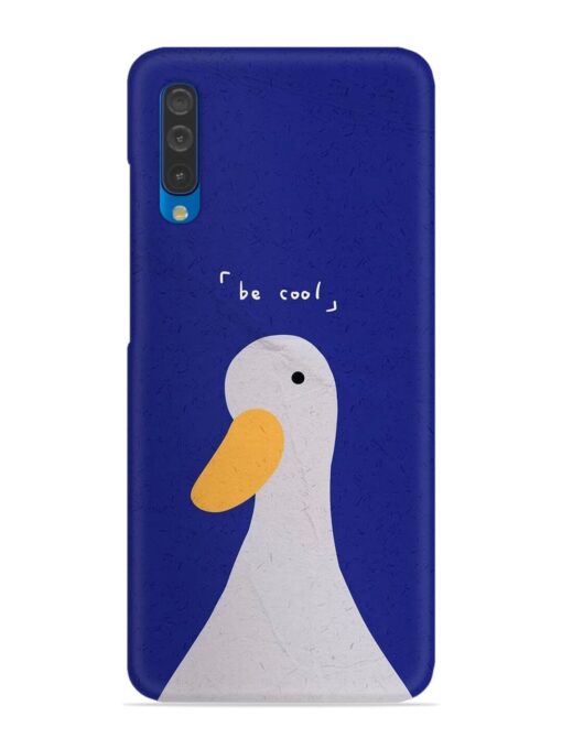 Be Cool Duck Snap Case for Samsung Galaxy A50 Zapvi