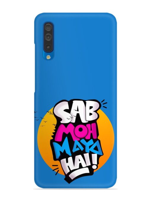 Sab Moh Moya Snap Case for Samsung Galaxy A50