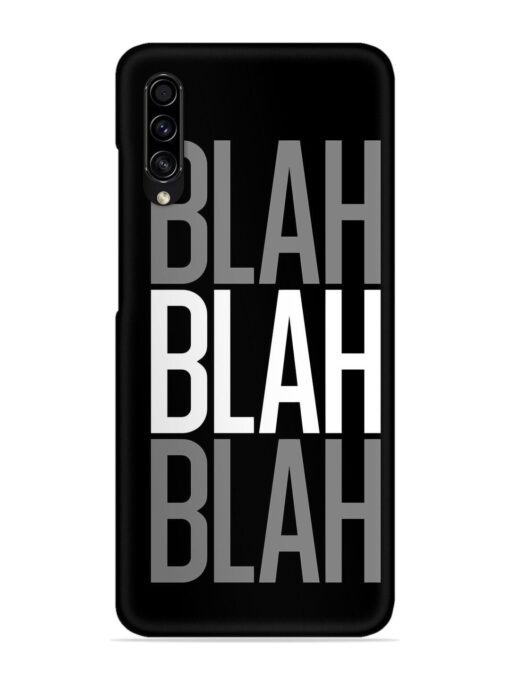 Blah Blah Blah Wallpaper Snap Case for Samsung Galaxy A50S Zapvi