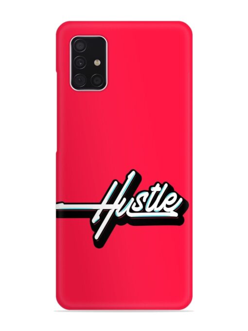 Hustle Snap Case for Samsung Galaxy A51 Zapvi