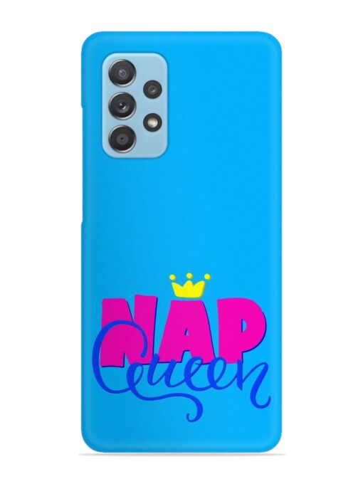 Nap Queen Quote Snap Case for Samsung Galaxy A52 (5G) Zapvi