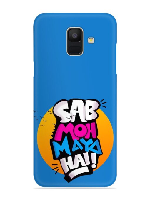 Sab Moh Moya Snap Case for Samsung Galaxy A6