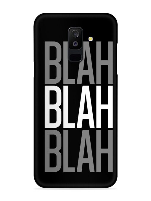 Blah Blah Blah Wallpaper Snap Case for Samsung Galaxy A6 Plus Zapvi