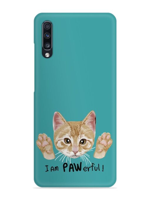 Typography Slogan Cat Snap Case for Samsung Galaxy A70 Zapvi