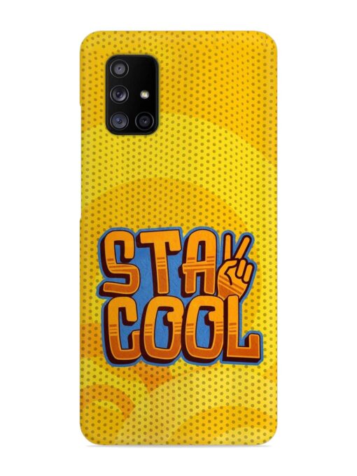 Stay Cool Snap Case for Samsung Galaxy A71