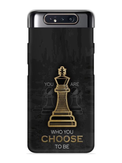 You Are Who Choose To Be Snap Case for Samsung Galaxy A80 Zapvi