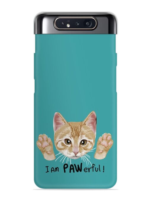 Typography Slogan Cat Snap Case for Samsung Galaxy A80 Zapvi