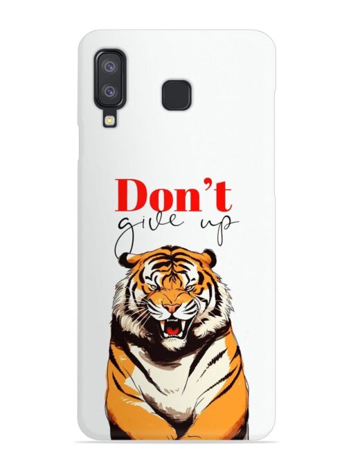 Don'T Give Up Tiger Art Snap Case for Samsung Galaxy A8 Star