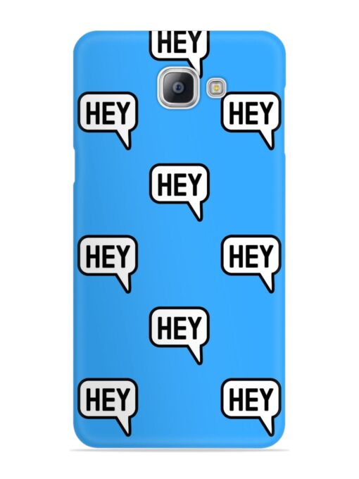 Hey Text Message Snap Case for Samsung Galaxy A9 Pro