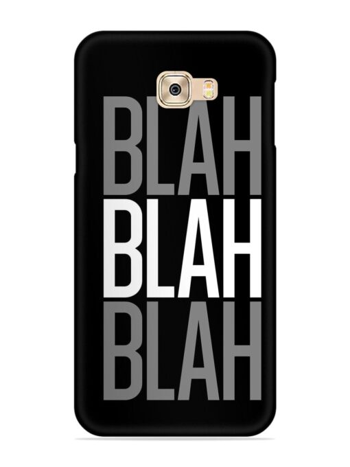 Blah Blah Blah Wallpaper Snap Case for Samsung Galaxy C7 Pro Zapvi