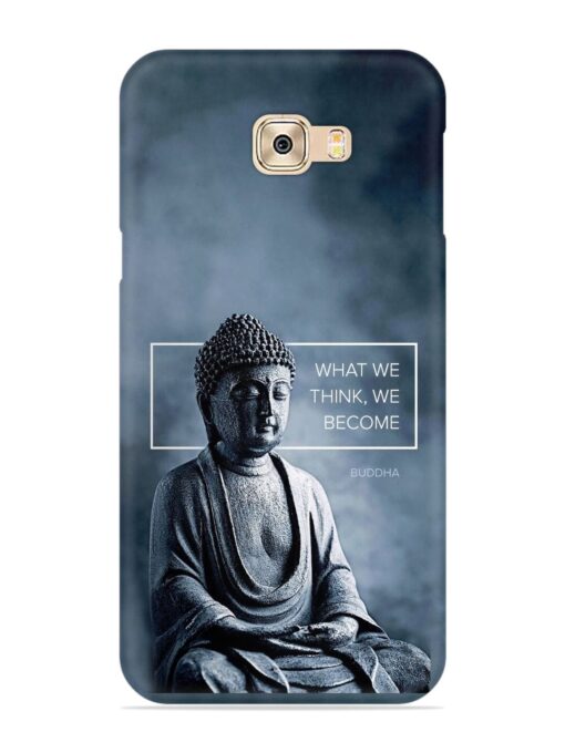 What We Think We Become Snap Case for Samsung Galaxy C7 Pro Zapvi