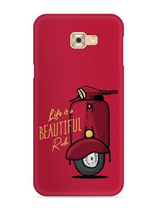 Life Is Beautiful Rides Snap Case for Samsung Galaxy C9 Zapvi