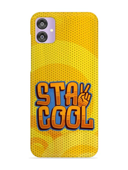 Stay Cool Snap Case for Samsung Galaxy F04