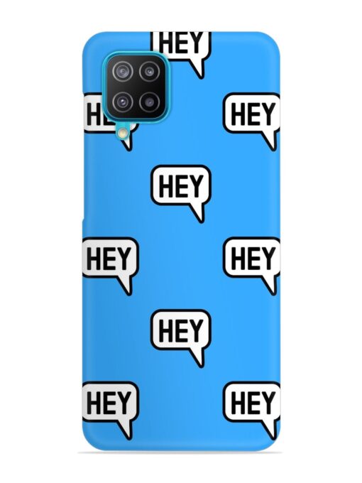 Hey Text Message Snap Case for Samsung Galaxy F12 Zapvi