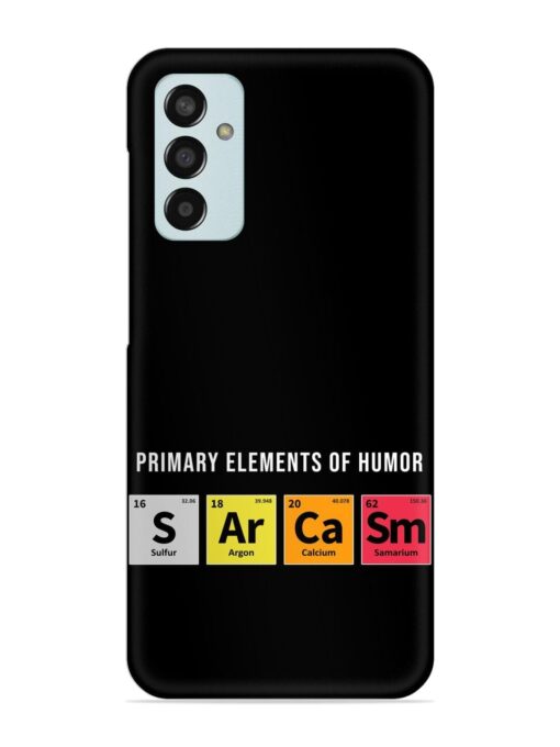 Primary Elements Humor Snap Case for Samsung Galaxy F13