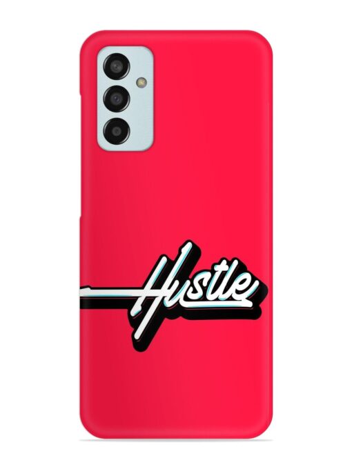 Hustle Snap Case for Samsung Galaxy F13