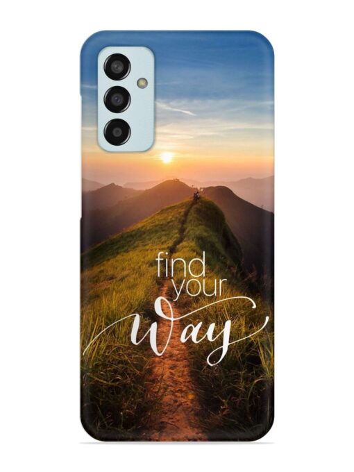 Find Your Way Snap Case for Samsung Galaxy F13