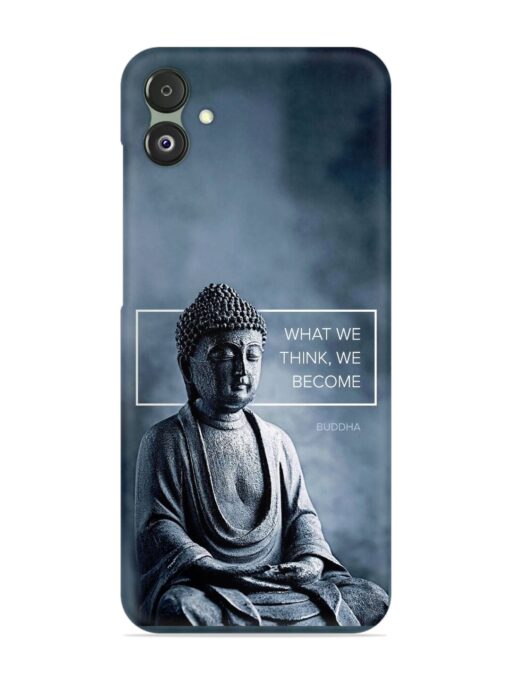 What We Think We Become Snap Case for Samsung Galaxy F14 (5G) Zapvi