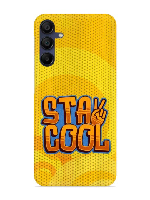 Stay Cool Snap Case for Samsung Galaxy F15 (5G) Zapvi