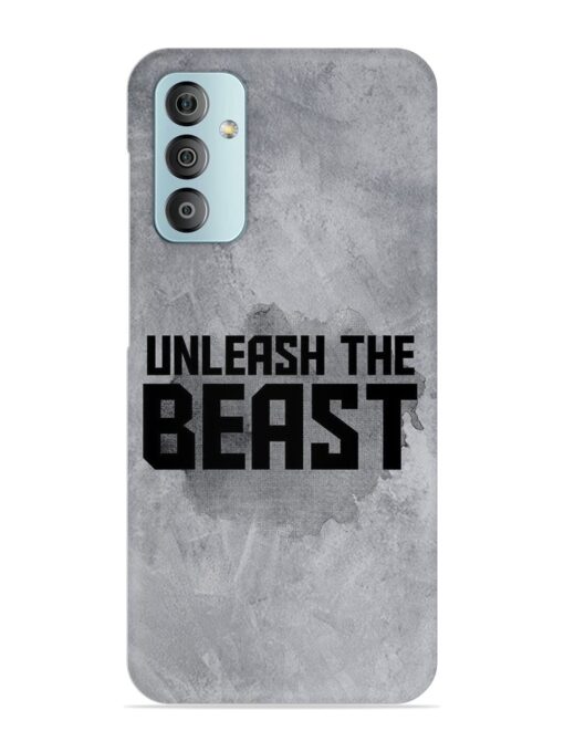 Unleash The Beast Snap Case for Samsung Galaxy F23 (5G)