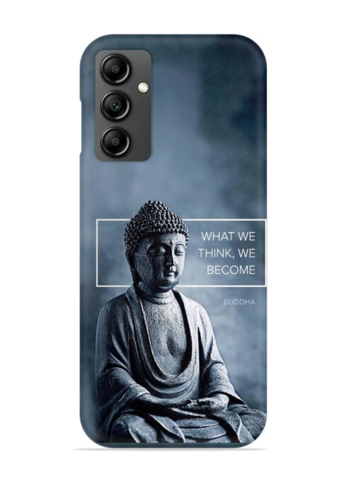 What We Think We Become Snap Case for Samsung Galaxy F34 (5G) Zapvi