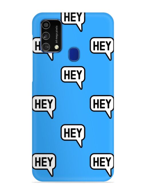 Hey Text Message Snap Case for Samsung Galaxy F41