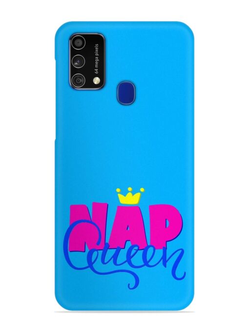 Nap Queen Quote Snap Case for Samsung Galaxy F41